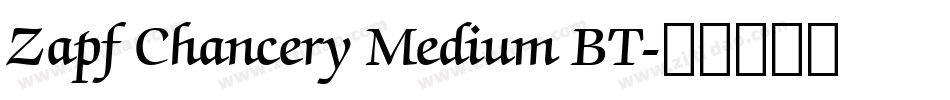 Zapf Chancery Medium BT字体转换